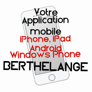 application mobile à BERTHELANGE / DOUBS