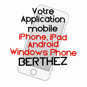 application mobile à BERTHEZ / GIRONDE