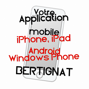 application mobile à BERTIGNAT / PUY-DE-DôME