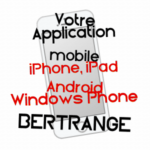 application mobile à BERTRANGE / MOSELLE