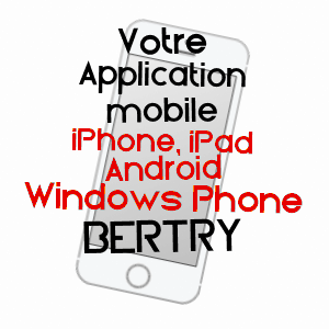 application mobile à BERTRY / NORD