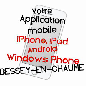 application mobile à BESSEY-EN-CHAUME / CôTE-D'OR