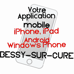 application mobile à BESSY-SUR-CURE / YONNE