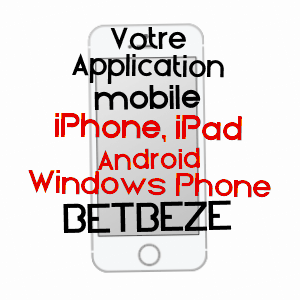 application mobile à BETBèZE / HAUTES-PYRéNéES