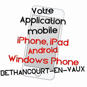 application mobile à BéTHANCOURT-EN-VAUX / AISNE
