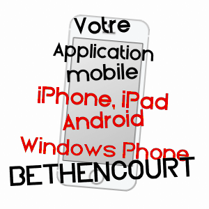application mobile à BéTHENCOURT / NORD