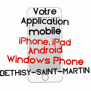 application mobile à BéTHISY-SAINT-MARTIN / OISE
