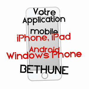 application mobile à BéTHUNE / PAS-DE-CALAIS