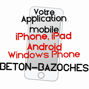 application mobile à BETON-BAZOCHES / SEINE-ET-MARNE