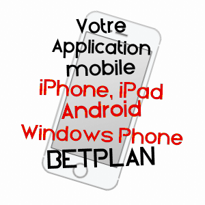 application mobile à BETPLAN / GERS