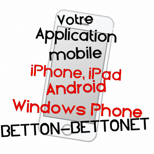 application mobile à BETTON-BETTONET / SAVOIE