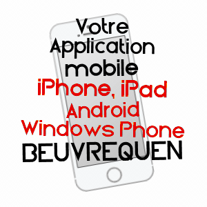 application mobile à BEUVREQUEN / PAS-DE-CALAIS