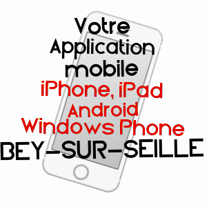 application mobile à BEY-SUR-SEILLE / MEURTHE-ET-MOSELLE