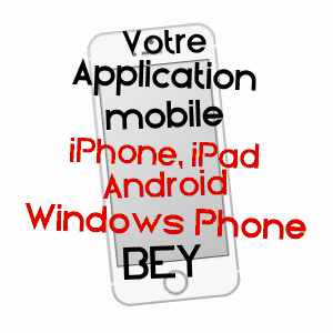 application mobile à BEY / SAôNE-ET-LOIRE