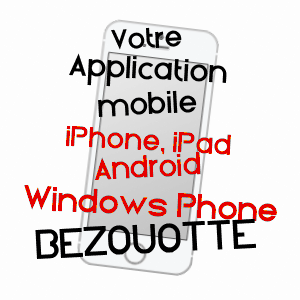 application mobile à BéZOUOTTE / CôTE-D'OR