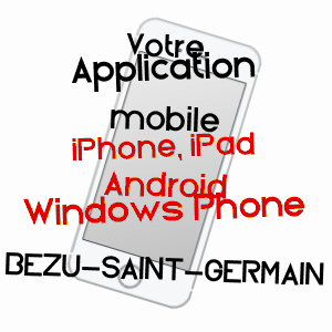 application mobile à BéZU-SAINT-GERMAIN / AISNE
