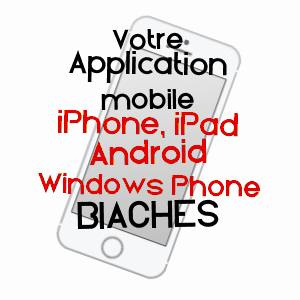 application mobile à BIACHES / SOMME