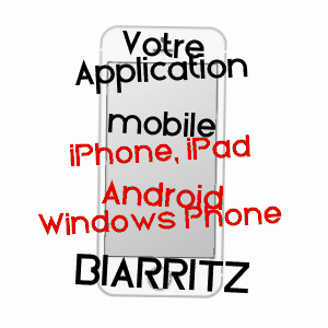 application mobile à BIARRITZ / PYRéNéES-ATLANTIQUES