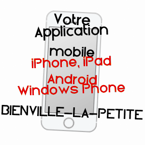 application mobile à BIENVILLE-LA-PETITE / MEURTHE-ET-MOSELLE