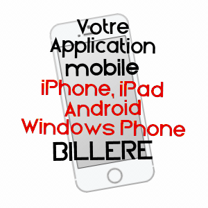 application mobile à BILLèRE / PYRéNéES-ATLANTIQUES