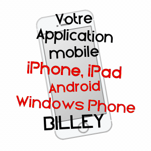 application mobile à BILLEY / CôTE-D'OR