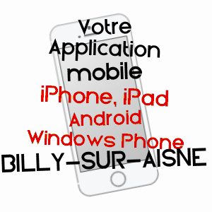 application mobile à BILLY-SUR-AISNE / AISNE