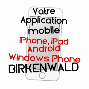application mobile à BIRKENWALD / BAS-RHIN