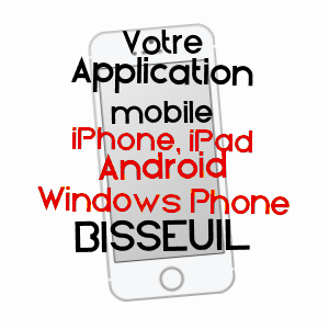 application mobile à BISSEUIL / MARNE