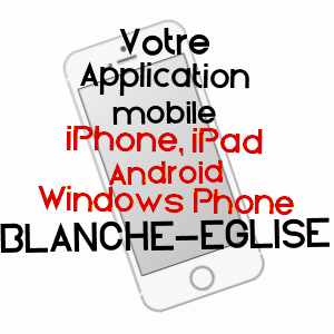 application mobile à BLANCHE-EGLISE / MOSELLE