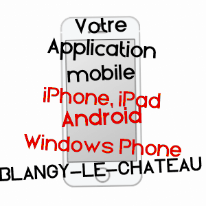 application mobile à BLANGY-LE-CHâTEAU / CALVADOS