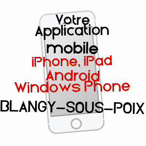application mobile à BLANGY-SOUS-POIX / SOMME