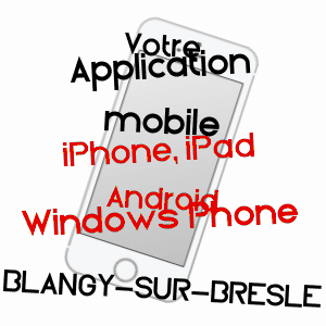 application mobile à BLANGY-SUR-BRESLE / SEINE-MARITIME