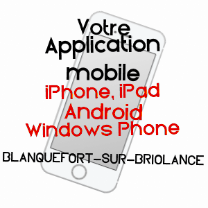 application mobile à BLANQUEFORT-SUR-BRIOLANCE / LOT-ET-GARONNE