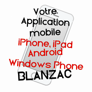 application mobile à BLANZAC / HAUTE-VIENNE