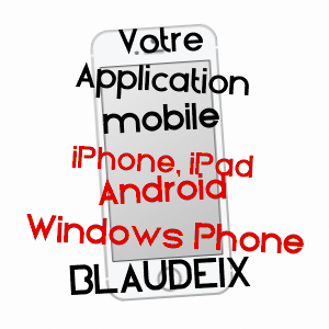 application mobile à BLAUDEIX / CREUSE