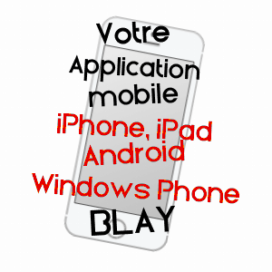 application mobile à BLAY / CALVADOS
