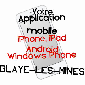 application mobile à BLAYE-LES-MINES / TARN