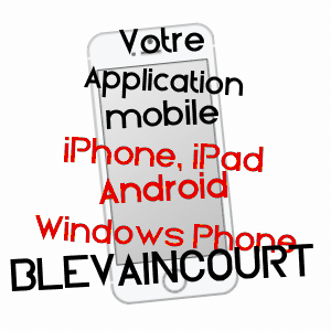 application mobile à BLEVAINCOURT / VOSGES