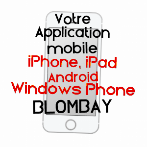 application mobile à BLOMBAY / ARDENNES