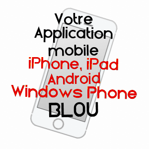 application mobile à BLOU / MAINE-ET-LOIRE