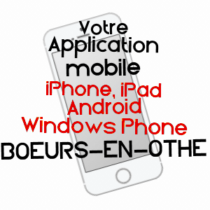 application mobile à BOEURS-EN-OTHE / YONNE