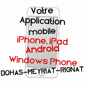 application mobile à BOHAS-MEYRIAT-RIGNAT / AIN