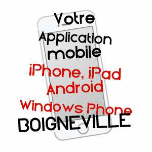 application mobile à BOIGNEVILLE / ESSONNE