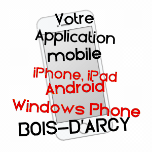 application mobile à BOIS-D'ARCY / YONNE