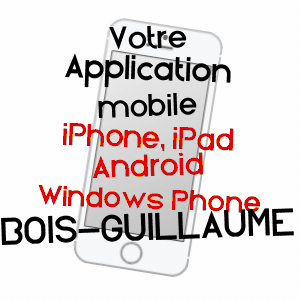 application mobile à BOIS-GUILLAUME / SEINE-MARITIME