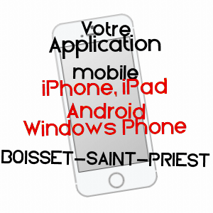 application mobile à BOISSET-SAINT-PRIEST / LOIRE