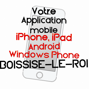 application mobile à BOISSISE-LE-ROI / SEINE-ET-MARNE