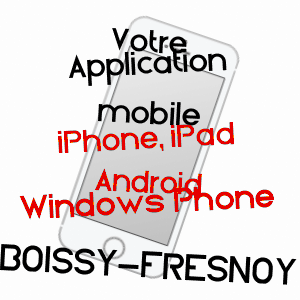 application mobile à BOISSY-FRESNOY / OISE