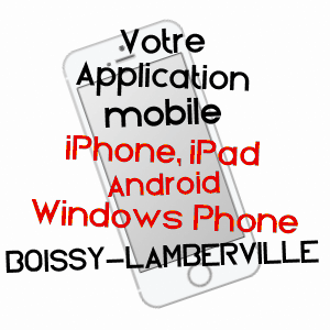 application mobile à BOISSY-LAMBERVILLE / EURE