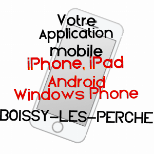 application mobile à BOISSY-LèS-PERCHE / EURE-ET-LOIR